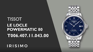 Tissot Le Locle Powermatic 80 T006.407.11.043.00 Irisimo