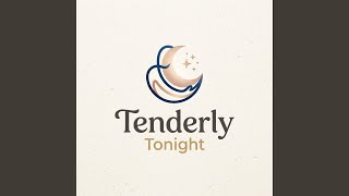 Tenderly Tonight