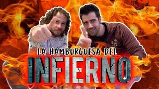 LA HAMBURGUESA INFERNAL CON LUISITO COMUNICA