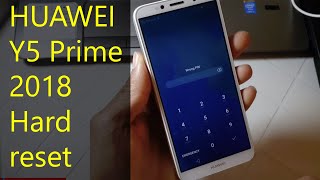 طريقة عمل فورمات هواوي  Hard reset Huawei Y5 Prime 2018