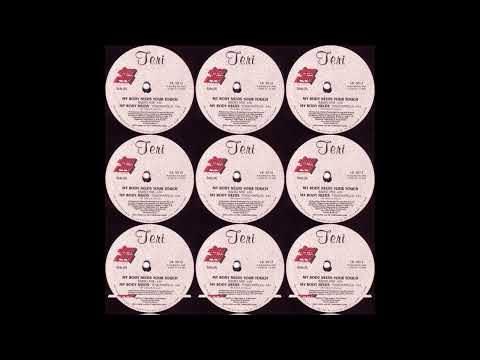 Teri — Teri ~ My Body Needs Your Touch (Touchapella) 1987
