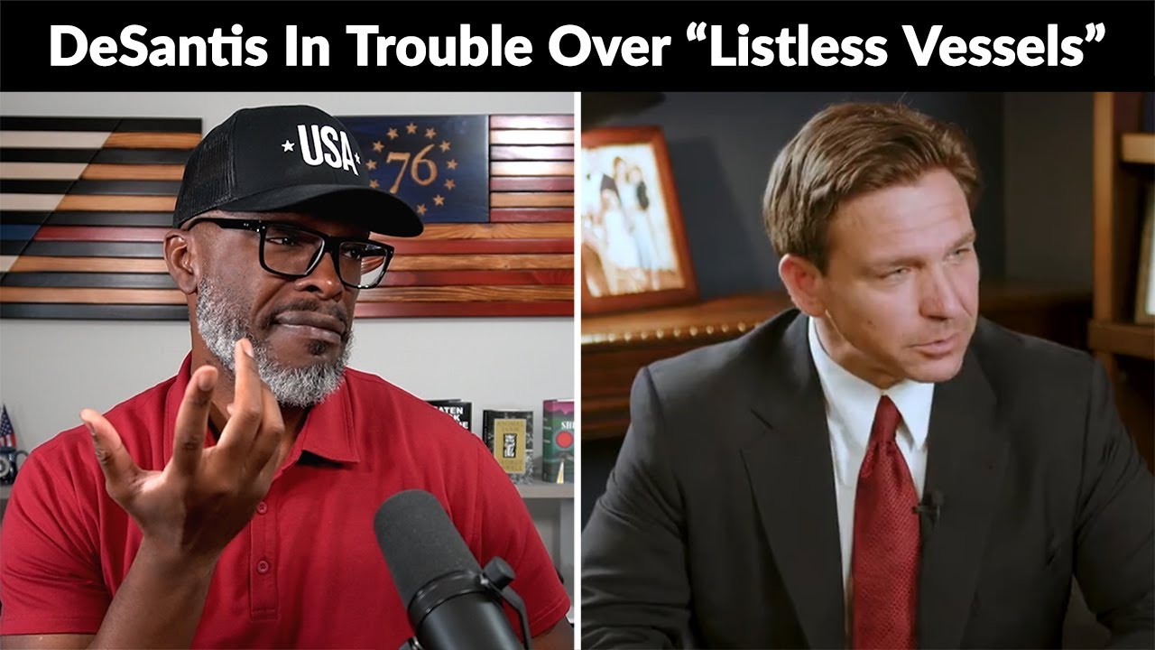 Ron DeSantis In TROUBLE Over "Listless Vessels" Remark!