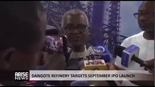 Dangote Refinery IPO Moved to September | Latest Update