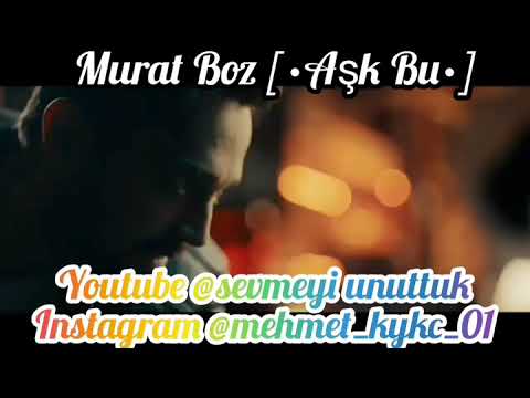 Murat Boz [•Aşk Bu•]™🎶