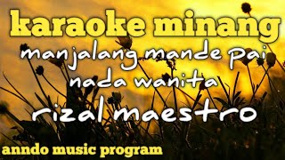 rizzal maestro-manjalang mande pai-nada wanita [ karaoke ]