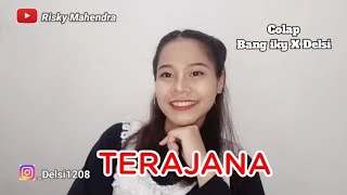 Download Lagu Lagu Terajana Terbaru Full Bass  - Delsi || Risky Mahendra MP3