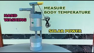 DIY Hand Washer - Temperature Measurement || Using Solar Power