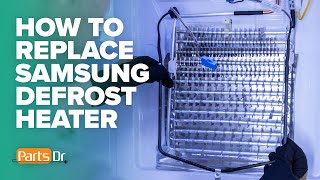 How to replace Samsung refrigerator defrost heater part # DA4700244U