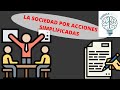 LA SOCIEDAD POR ACCIONES SIMPLIFICADAS