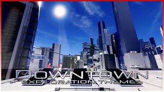 Mirror's Edge Catalyst - Downtown District [Exploration Theme - Day, Act 1] (1 Hour of Music)