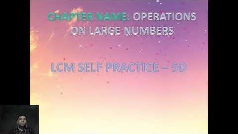 Operations on Large numbers - Self Practice 5D(part 1)