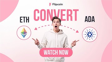 How to Instantly Convert ETH to ADA | Fast & Secure Crypto Swap on Flipcoin.exchange