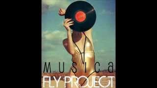 Fly Project - Musica Mcm Remix