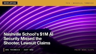 DEVELOPING: Nashville School's $1M AI Security Missed the Shooter, Lawsuit Claims #Shorts #News