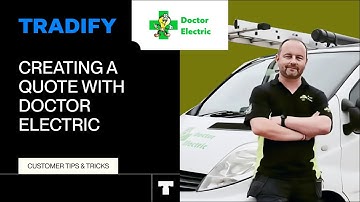 Creating a Quote in Tradify With Doctor Electric
