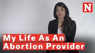 My Life As An Abortion Provider