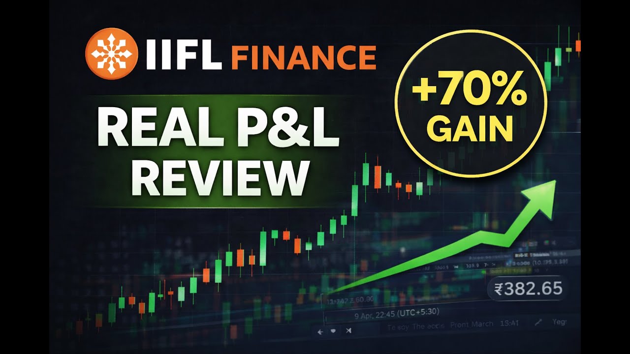 IIFL Finance Share Analysis & Update | 70% Gain So Far – What I’m Doing Next
