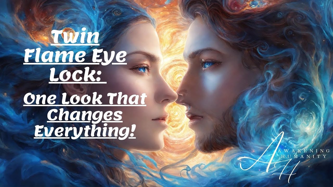 Twin Flame Eye Lock One Look That Changes Everything! YouTube