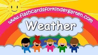 Learn The Weather in 4K - Vocabulary - Flashcards for Kindergarten .com!