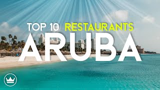 The Top 10 BEST Restaurants In Aruba (2024)