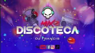 MIX DISCOTECA vol.1 - DJ FRANCIS (REGGAETON, ELECTRÓNICA, MERENGUE,ETC) #oldschool #guaracha #cumbia