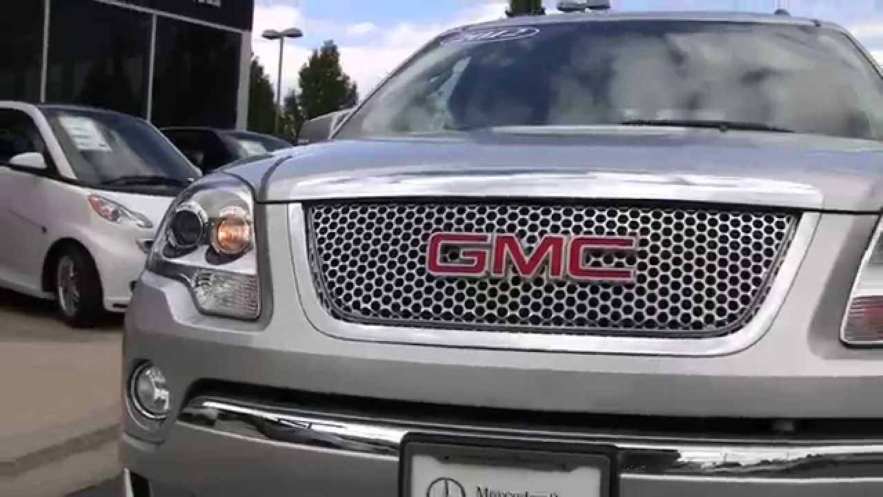 GMC 2012 Arcadia Denali CJ194294 YouTube