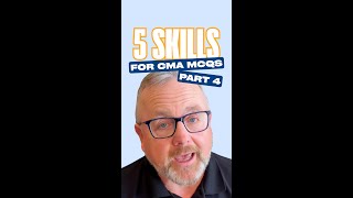 5 must-have skillsets to tackle CMA Exam MCQs like a pro - Part 4