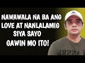Gawin mo ito kung nawawala na ang love at nanlalamig na siya sayo