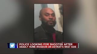 Man shot and killed during home invasion
