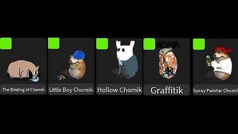 "Little Boy Chomik, The Binding of The Chomik, Hollow Chomik, Spray Painter Chomik, and Graffitik"