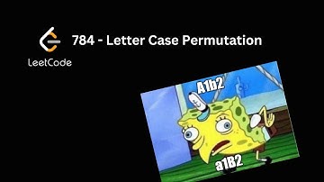 Letter Case Permutation - Leetcode 784