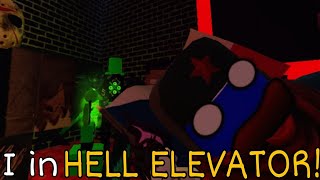 I in.. HELL ELEVATOR!!!! I Roblox
