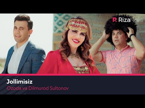 Ozoda va Dilmurod Sultonov — Jollimisiz