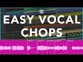 Easy Way To Write Vocal Chop Melodies