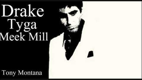 Drake - Tony Montana ft. Tyga, Meek Mill