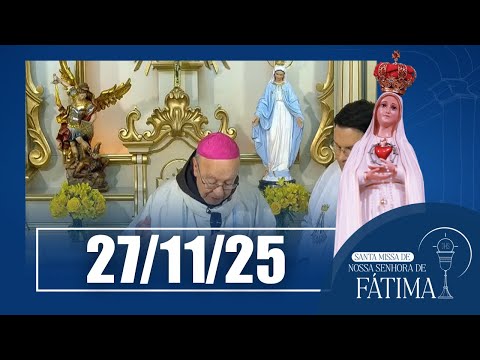 Santa Missa na Capela Nossa Senhora de Fátima | 27/11/25 - Dom Fernando Figueiredo