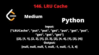 LEETCODE 146 LRU CACHE PYTHON