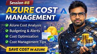 Session 8 | Azure Cost Optimization Guide | Cost Management + Budget Alerts (Hindi)