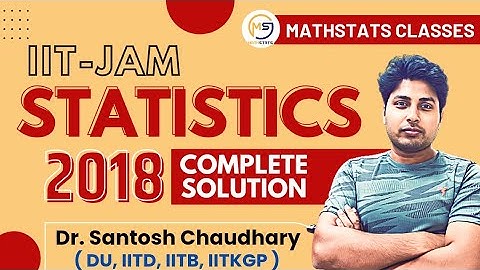 IIT JAM | 2018 complete Solution | Statistics | Mathstats @8810409392