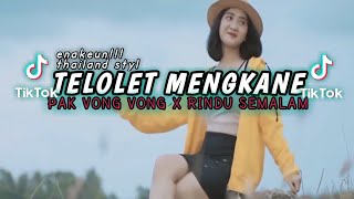 THAILAND STYLE❗ DJ TELOLET X PAK VONG VONG X RINDU SEMALAM (OKIM REMIX)