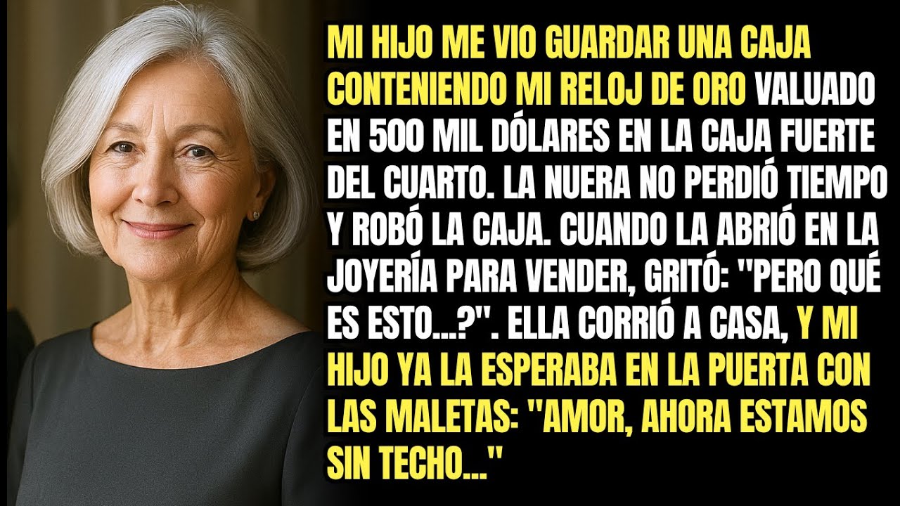 Cuando Mi Nuera Abrió La Caja Con El Reloj De Oro Que Me Robó En La Joyería Ella Gritó: Qué Es Esto?