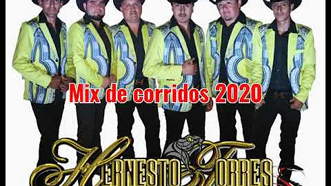 Hernesto Torres Corridos mix 2020