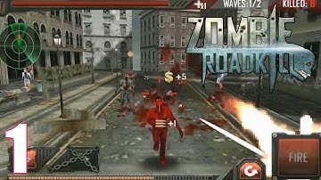 Zombie Roadkill Game Walkthrough | Part 1 | Android