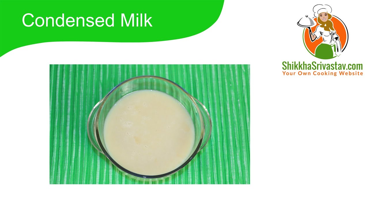 Condensed Milk Recipe in Hindi कन्डेंस्ड मिल्क बनाने की विधि How to