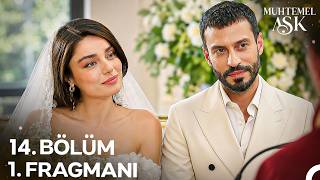 Muhtemel Aşk 14. Fragmanı Biz Evlendik