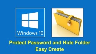 How to create password protect folder in windows 10/8/7 without using software