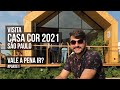 VALE A PENA IR NA CASACOR SP 2021 #1