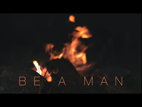 Be A Man - Brayden Lape