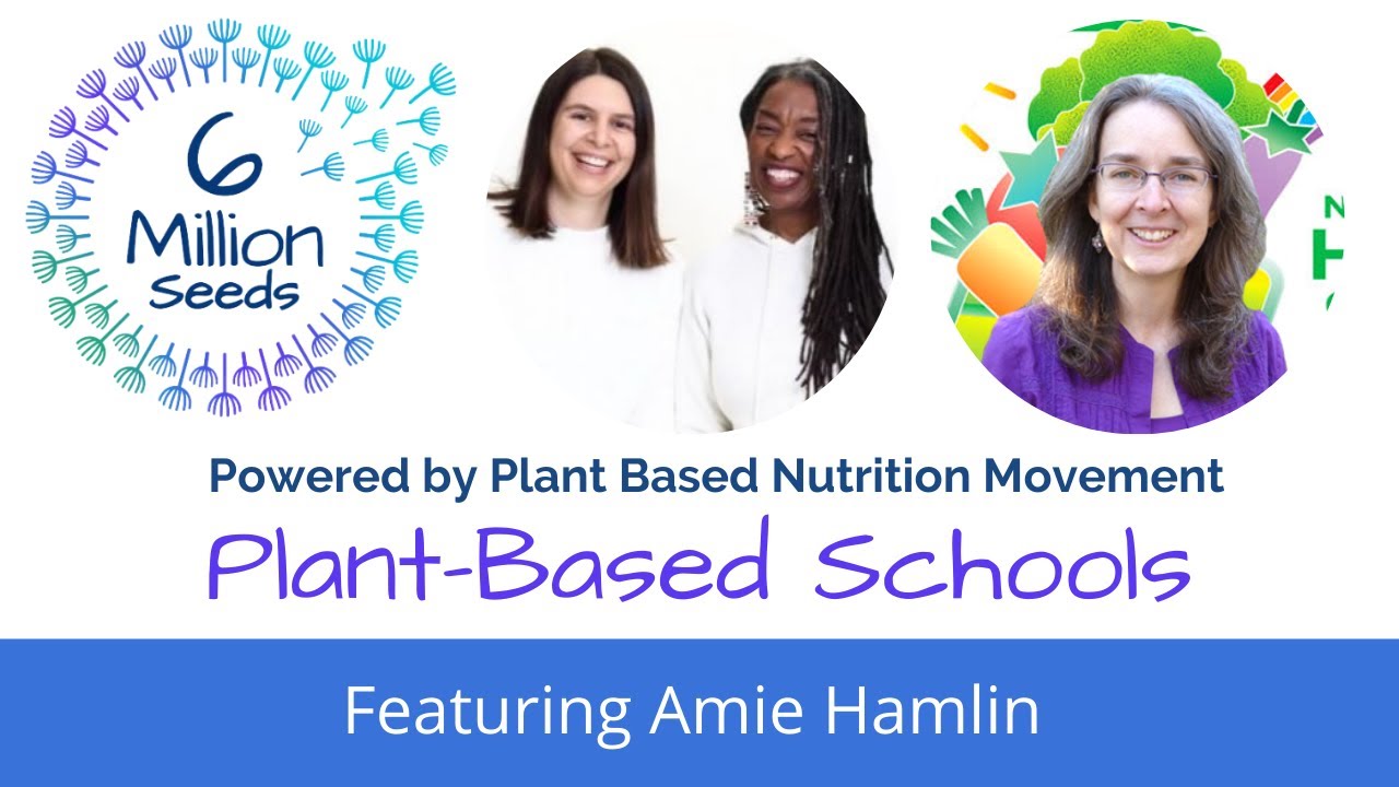 #7: Plant-Based Schools with Amie Hamlin