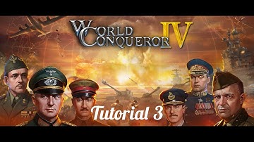 Tutorial 3 | World Conqueror 4